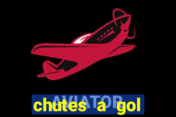 chutes a gol estrela bet